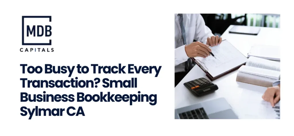 Small Business Bookkeeping Sylmar CA